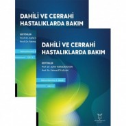 Dahili ve Cerrahi Hastalıklarda Bakım (6. Baskı)