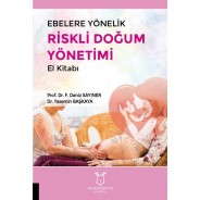 Ebelere Yönelik Riskli Doğum Yönetimi El Kitabı